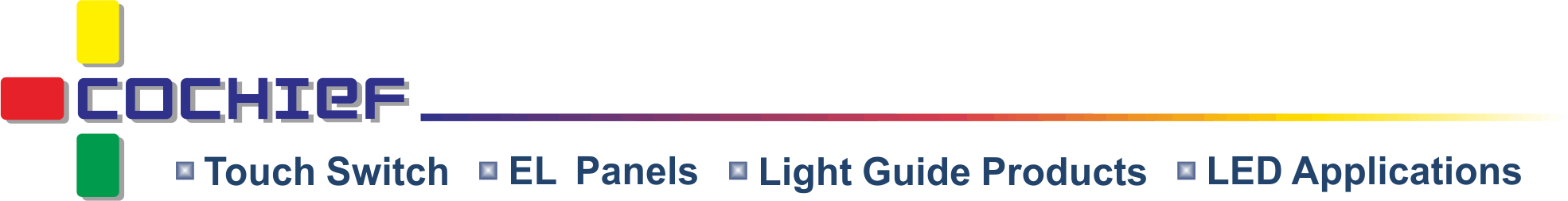 Cochief Industrial Co., Ltd. - Somos fabricantes profesionales para proporcionar un módulo de interruptor táctil de iluminación inteligente único y versátil, película de guía de luz y panel EL.